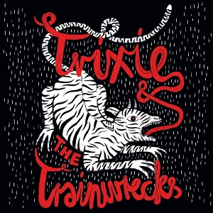 Trixie & the Trainwrecks – 7-(Black Cover) What Would You Do/Summertime