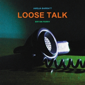 Ferry, Bryan – Loose Talk