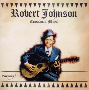 Johnson, Robert – Crossroad Blues