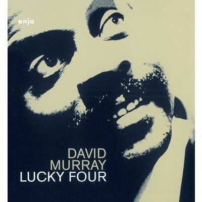 David Murry Power Quartet – Lucky Four