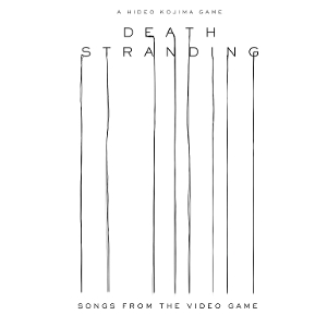 V/A – Death Stranding (Songs From the Video Game)