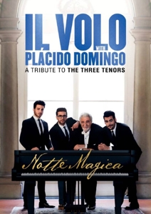 Il Volo – Notte Magica - a Tribute To the Three Tenors