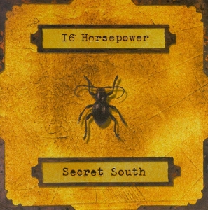 16 Horsepower – Secret South
