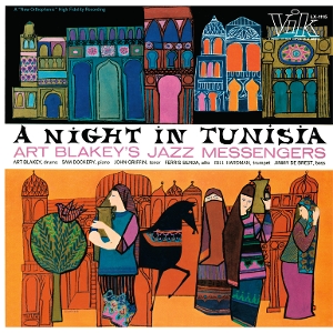 Art Blakey & the Jazz Messengers – A Night In Tunisia