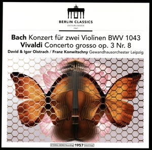 David & Igor Oistrach – Concerto For Two Violins In D Minor Bwv 1043 / Con