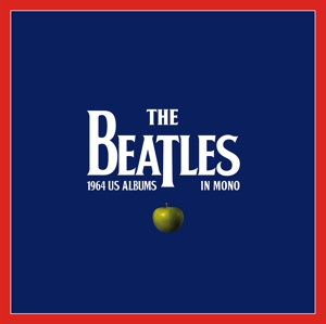 Beatles – The Beatles: 1964 U.S. Albums In Mono