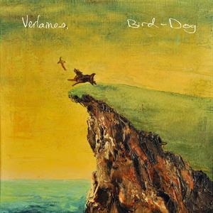 Verlaines – Bird Dog
