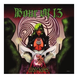 Hour of 13 – Lucky Bones
