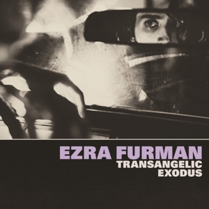 Furman, Ezra – Transangelic Exodus