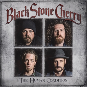 Black Stone Cherry – Human Condition