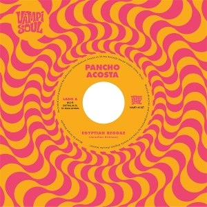 Pancho & Money Chicha Acosta – 7-Egyptian Reggae - Carnaval De Jujuy