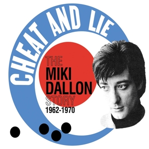 V/A – Cheat and Lie - the Miki Dallon Story 1962-1970