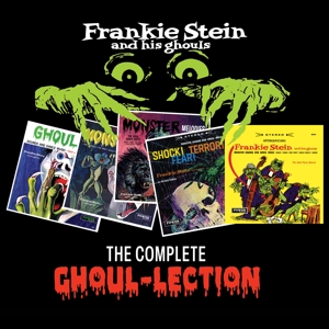 Frankie Stein and His Ghouls – The Complete Ghoul-Lection
