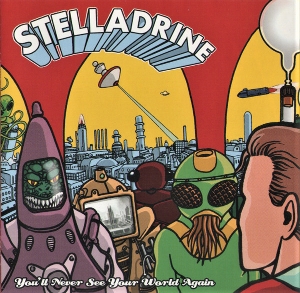 Stelladrine – You'll Never See Your World Again
