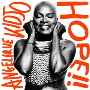 Kidjo, Angelique – Hope!!