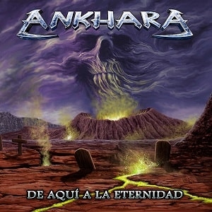 Ankhara – De Aqui a La Eternidad