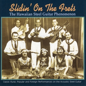 V/A – Slidin' On the Frets - the Hawaiian Steel Guitar Phenomenon