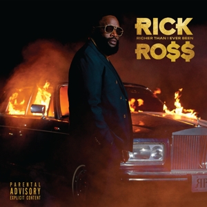 Ross, Rick – Richer Than I Ever Been