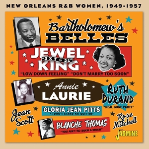 Bartholomew, Dave – Bartholomew S Belles - New Orleans R&B Women, 1949-1957