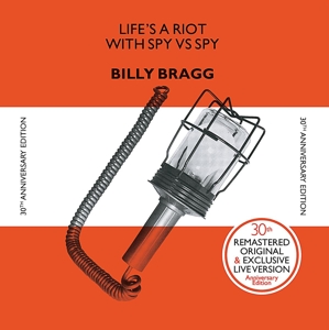 Bragg, Billy – Life's a Riot