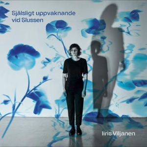 Viljanen, Iiris – Sjalsligt Uppvaknande Vid Slussen
