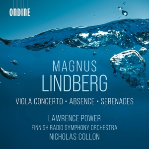 Finnish Radio Symphony Orchestra – Lindberg: Viola Concerto; Absence; Serenades