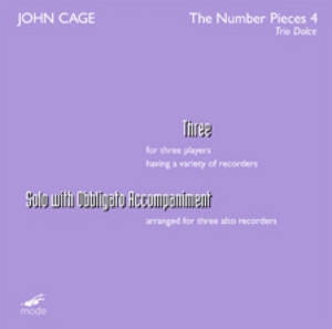 Trio Dolce – John Cage: the Number Pieces 4 - Three; Solo With Obbligato Accompaniment