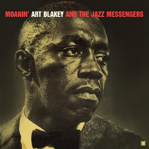 Blakey, Art – And the Jazz Messengers: Moanin