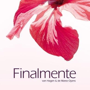 Van Hagen & De Marez Oyens – Finalmente