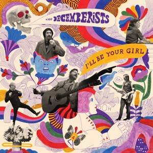 Decemberists – I'll Be Your Girl