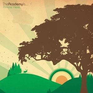 Academy is... – Almost There