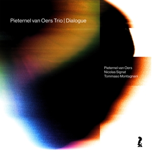 Van Oers, Pieternel -Trio- – Dialogue