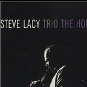 Lacy, Steve – The Holy La