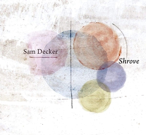 Decker, Sam – Shrove