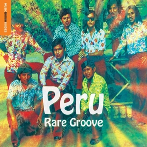 Various – Rough Guide To Peru Rare Groove