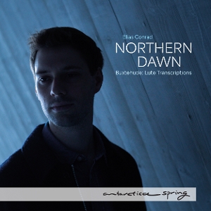 Conrad, Elias – Northern Dawn - Buxtehude Lute Transcriptions