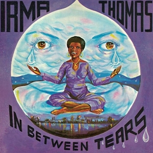 Thomas, Irma – In Between Tears