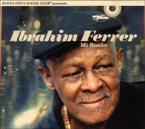 Ferrer, Ibrahim – Mi Sueno