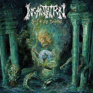 Incantation – Sect of Vile Divinities