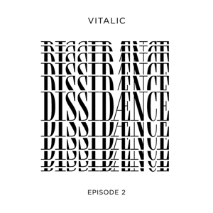 Vitalic – Dissidaence (Episode 2)