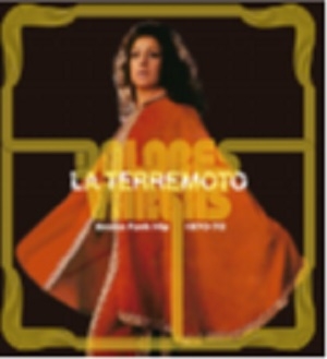 Dolores Vargas La Terremoto – Anana Funk Hip, 1970-1975