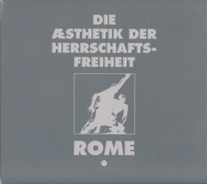 Rome – Die Aesthetik Der Herrschaftsfreiheit 1