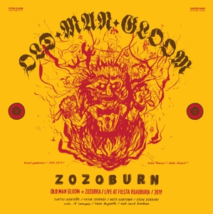 Old Man Gloom – Zozoburn: O.M.G & Zozobra Live At Fiesta Roadburn