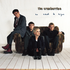 Cranberries – No Need To Argue