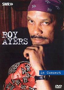 Ayers, Roy – In Concert: Ohne Filter