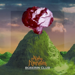 Boxerin Club – Aloha Kraktoa
