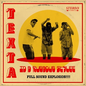 Texta – In a Rubadub Style