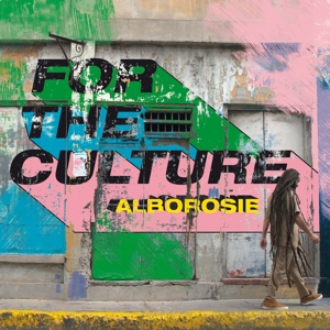 Alborosie – For the Culture