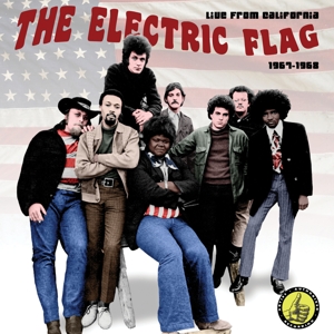 Electric Flag – Live From California 1967-1968