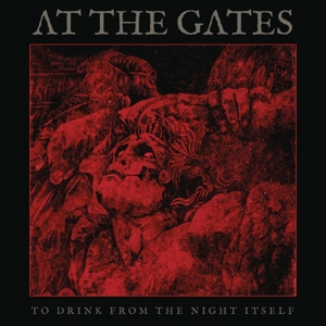 At the Gates – To Drink From the Night Itself
